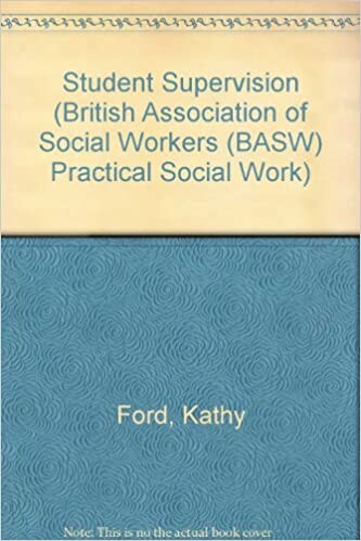 Student Supervision (British Association of Social Workers (BASW) Practical Social Work)