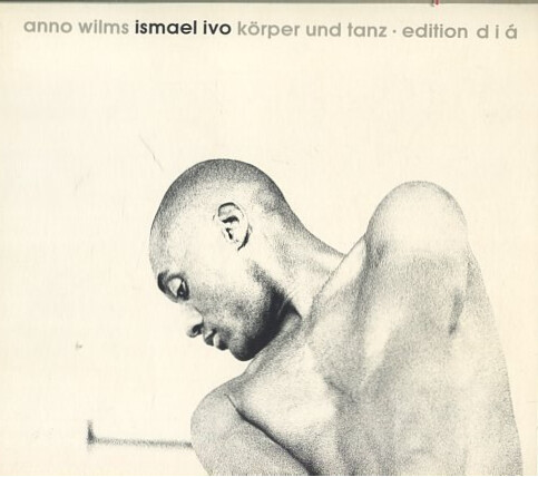 Ismael Ivo : Körper und Tanz