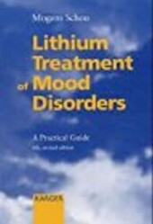 Lithium Treatment of Manic Depressive Illness: A Practical Guide