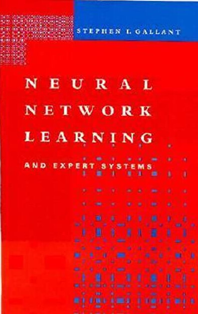 Neural Network Learning and Expert Systems (Bradford Books)