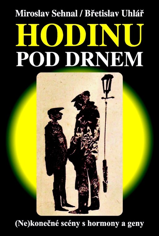 Hodinu pod drnem: (ne)konečné scény s hormony a geny