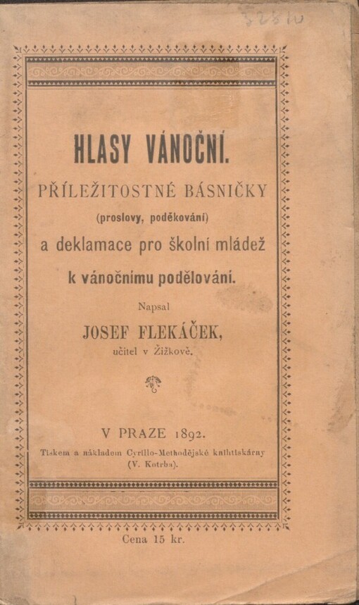 Hlasy vánoční: příležitostné básničky (proslovy, poděkování) a deklamace pro školní mládež k vánočnímu podělování