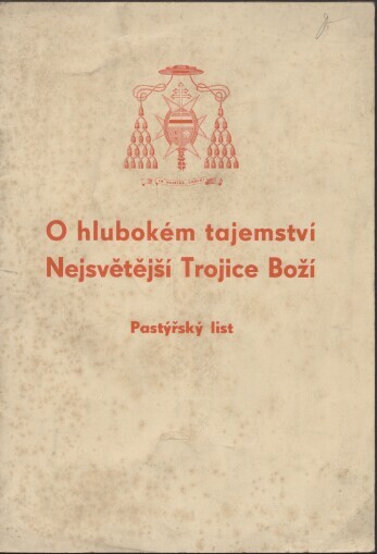 O hlubokém tajemství Nejsvětější Trojice Boží: Pastýřský list, vydaný k posvátné době postní roku 1939