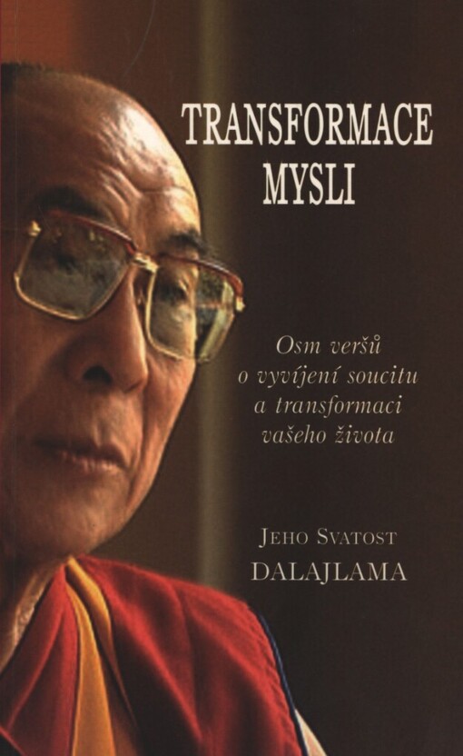 Transformace mysli: osm veršů o vyvíjení soucitu a transformaci vašeho života