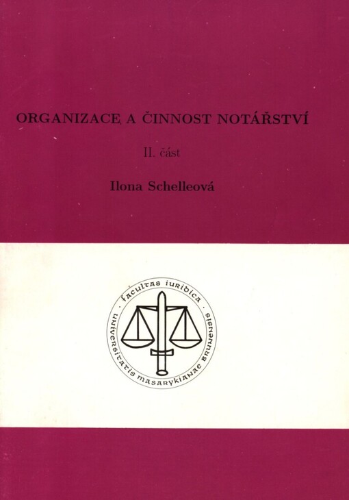 Organizace a činnost notářství