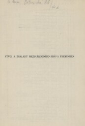 Vývoj a základy mezinárodního práva trestního: (se zvláštním zřetelem k československé účasti na potrestání zločinů druhé světové války a zejména na přípravě, zřízení a díle Mezinárodního vojenského tribunálu v Norinberku)