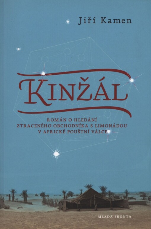 Kinžál: román o hledání ztraceného obchodníka s limonádou v africké pouštní válce