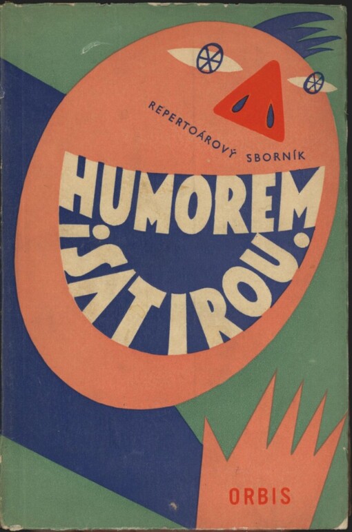 Humorem i satirou: Repertoárový sborník