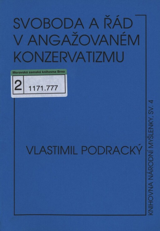 Svoboda a řád v angažovaném konzervatizmu
