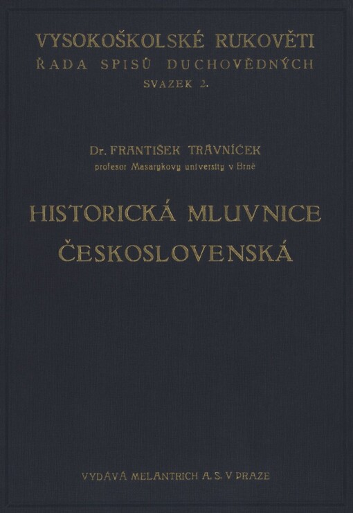 Historická mluvnice československá: úvod, hláskosloví a tvarosloví