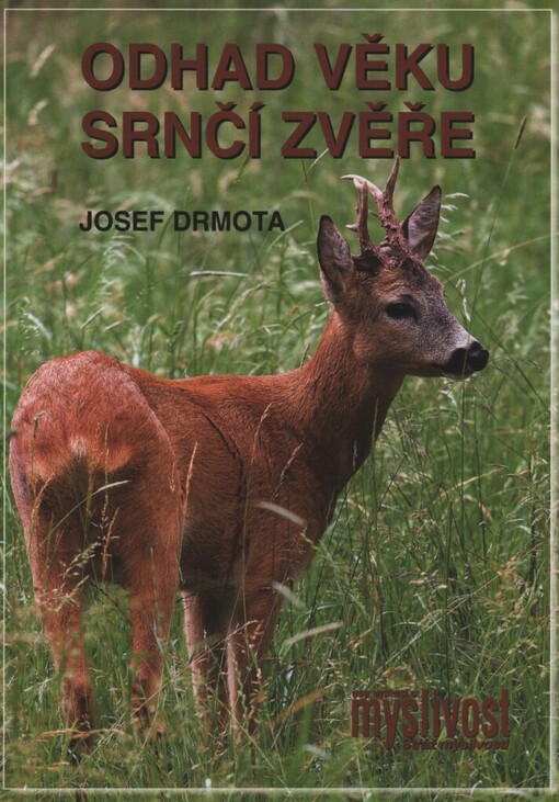 Odhad věku srnčí zvěře