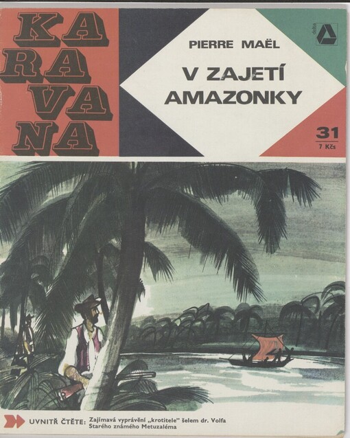 V zajetí Amazonky