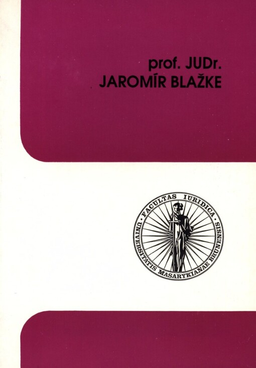 Prof. JUDr. Jaromír Blažke