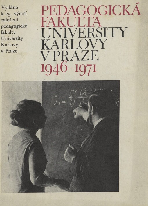 Pedagogická fakulta University Karlovy v Praze: 1946-1971