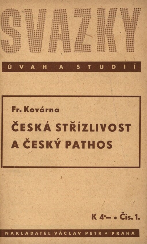 Česká střízlivost a český pathos