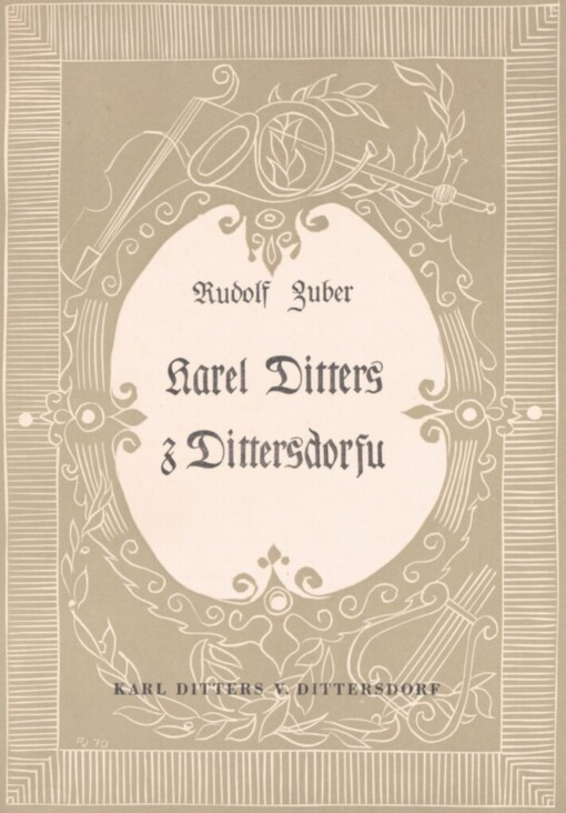 Karel Ditters z Dittersdorfu =Karl Ditters von Dittersdorf