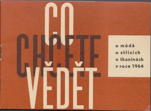 Co chcete vědět o módě, o střizích, o tkaninách v roce 1964