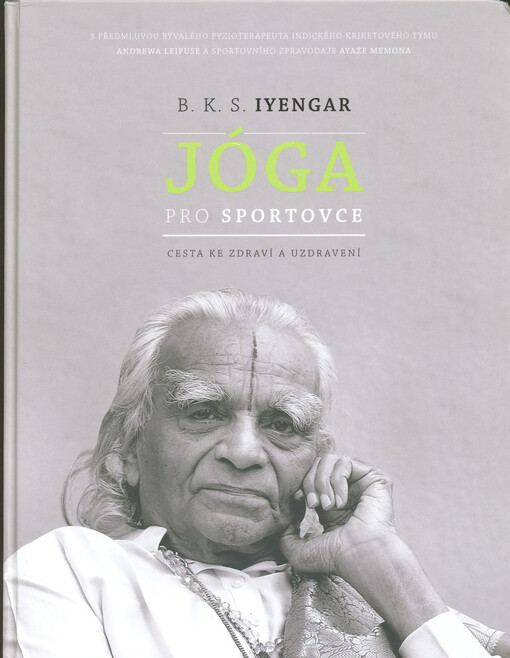 Jóga pro sportovce : cesta ke zdraví a uzdravení