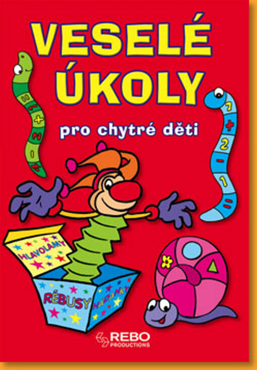 Veselé úkoly pro chytré děti : hlavolamy, rébusy, hádanky