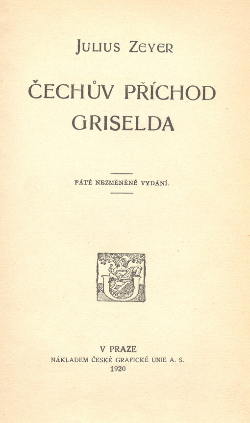 Čechův příchod: Griselda