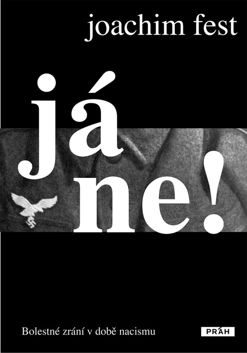 Já ne!: bolestné zrání v době nacismu