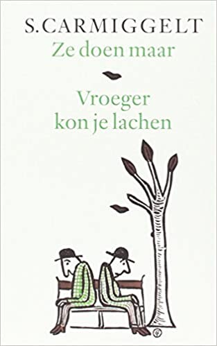 Ze doen maar & Vroeger kon je lachen