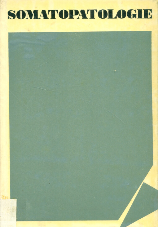 Somatopatologie : Učebnice pro studium spec. pedagogiky na pedagog. fakultách