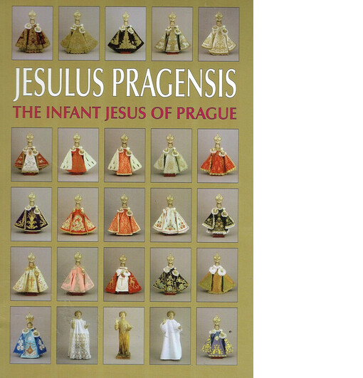 Jesulus Pragensis = Menino Jesus de Praga
