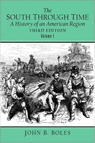 South Through Time, The: A History of an American Region, Combined Edition