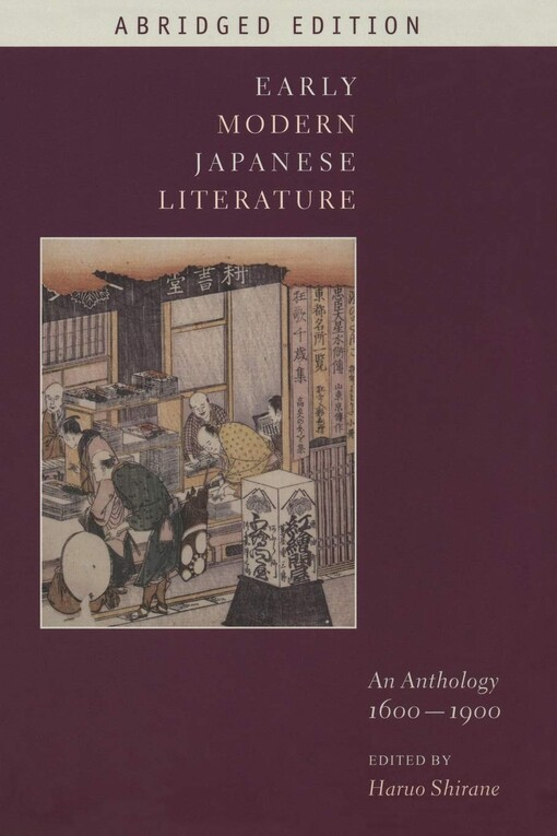 Early Modern Japanese Literature: An Anthology, 1600-1900 (Abridged Edition) (Translations from the Asian Classics)