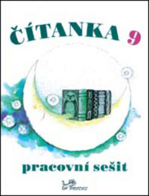 Čítanka 9 : pracovní sešit