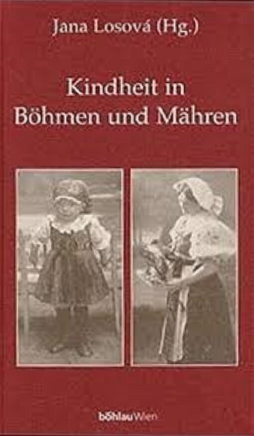 Kindheit in Böhmen und Mähren