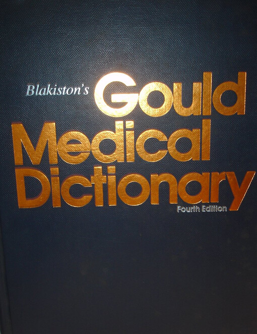 Blakiston's Gould Medical Dictionary