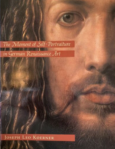 The Moment of Self-Portraiture in German Renaissance Art