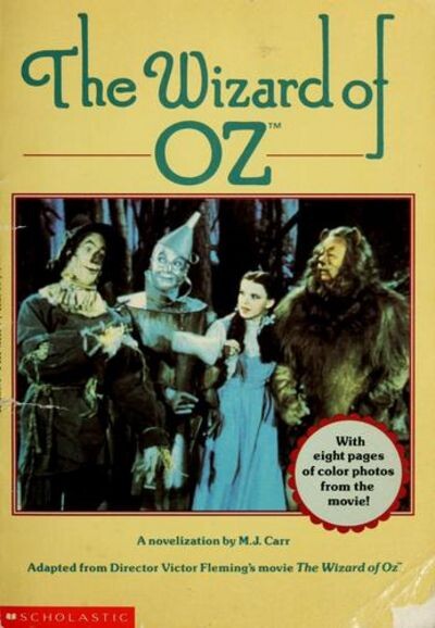 The Wizard of Oz: A Novelization