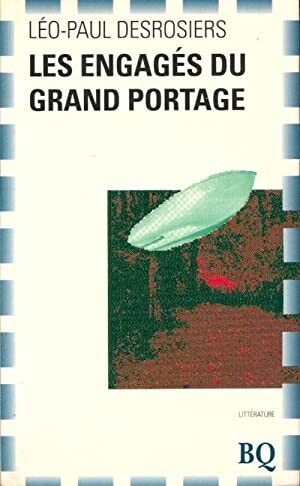 Les engages du Grand Portage (French Edition)