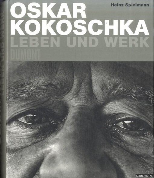 Oskar Kokoschka : Leben und Werk