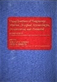 Complications of Pregnancy: Medical, Surgical, Gynecologic Psychosocial and Perinatal Aspects