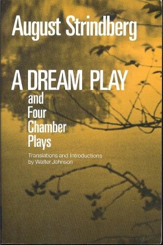 A Dream Play, and Four Chamber Plays (The Washington Strindberg)