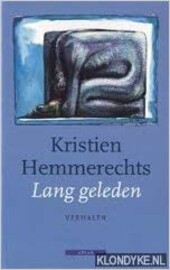 Lang geleden: Verhalen (Dutch Edition)