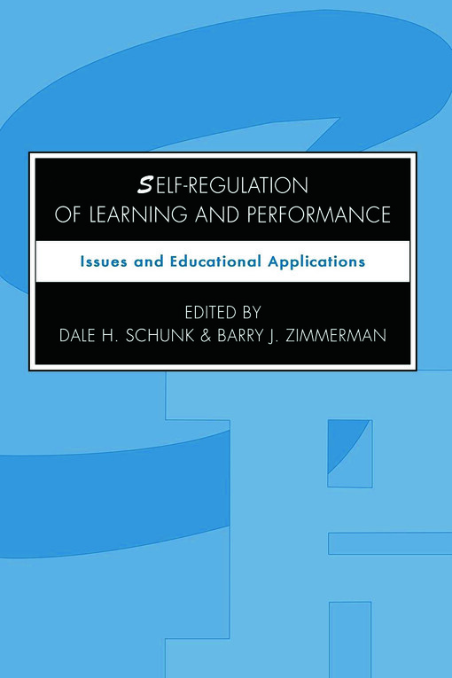 Self-regulation of Learning and Performance: Issues and Educational Applications