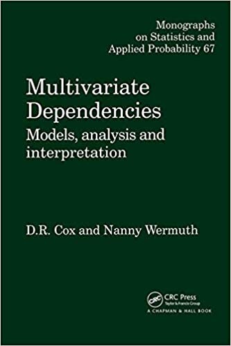 Multivariate Dependencies: Models, Analysis and Interpretation (Chapman & Hall/CRC Monographs on Statistics & Applied Probability)