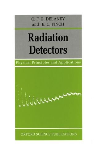 Radiation detectors : physical principles and applications