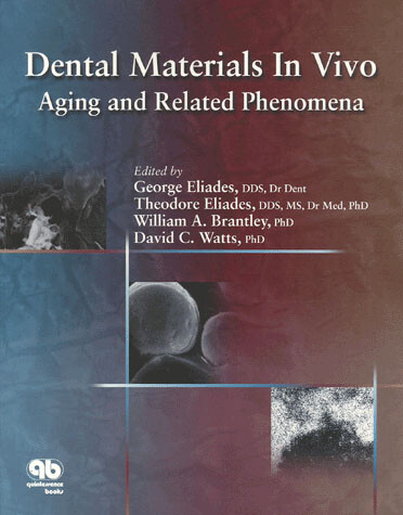 Dental materials in vivo : aging and related phenomena