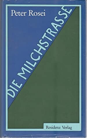 Die Milchstraße : sieben Bucher