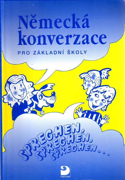 Německá konverzace pro základní školy : sprechen, sprechen, sprechen ...