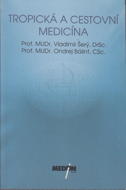 Tropická a cestovní medicína
