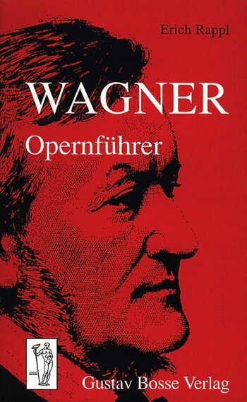 Wagner: Opernführer (German Edition)