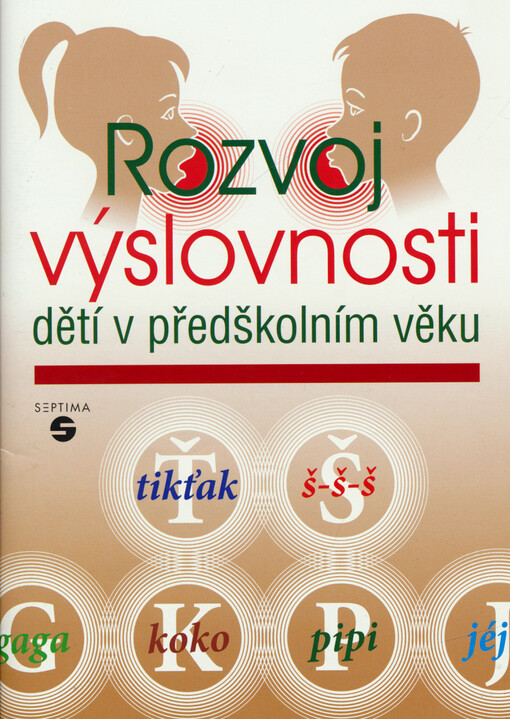 Rozvoj výslovnosti dětí v předškolním věku