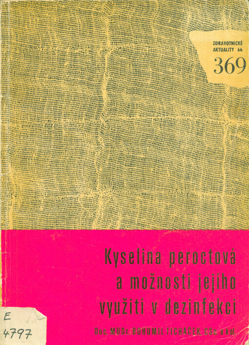 Kyselina peroctová a možnosti jejího využití v dezinfekci 